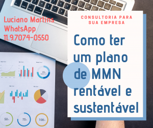 Como Ter um Plano de MMN Rentável e Sustentável